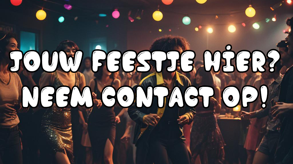 Jouw feest hier?